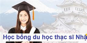 Học Bổng Thạc Sĩ Nhật Bản 2021 Tphcm Mới Nhất