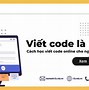 Học Code Cần Những Gì 2024 Là Gì Ạ Ạ