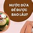 Quả Dừa Tươi De Được Bao Lâu