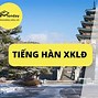 Quy Trình Xuất Khẩu Lao Động Hàn